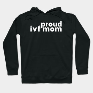 Ivf mom Hoodie